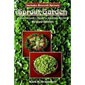 Sprout Garden, Paperback - Mark Braunstein imagine
