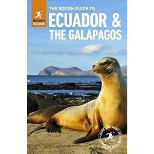 The Rough Guide to Ecuador & the Galapagos (Travel Guide with Free Ebook), Paperback - Rough Guides imagine