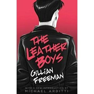 The Leather Boys, Paperback - Gillian Freeman imagine