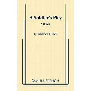 A Soldier's Play - Charles Fuller imagine
