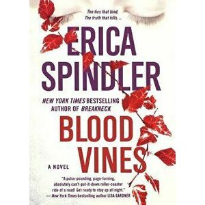 Blood Vines, Paperback - Erica Spindler imagine