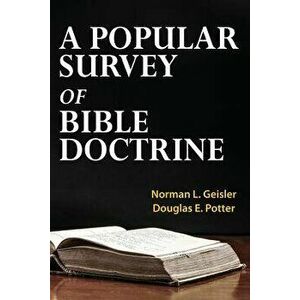 A Popular Survey of Bible Doctrine - Douglas E. Potter imagine