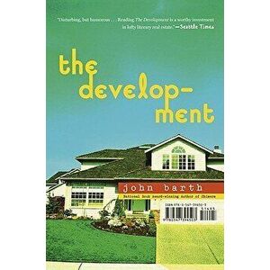 The Development, Paperback - John Barth imagine