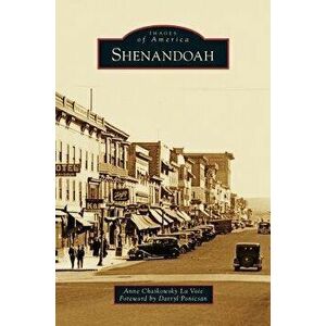 Shenandoah, Hardcover - Anne Chaikowsky La Voie imagine