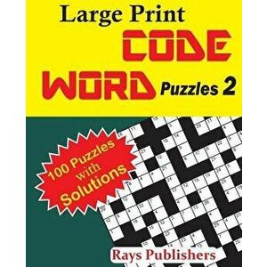 Large Print Code Word Puzzles 2, Paperback - Rays Publishers imagine