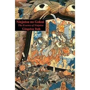 Ninjutsu No Gokui, Paperback - Gingetsu Itoh imagine