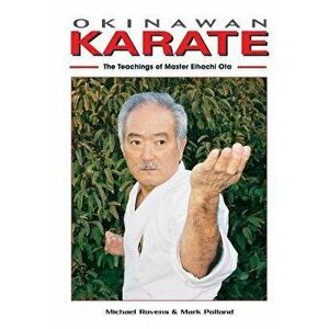 Okinawan Karate, Paperback - Michael Rovens imagine