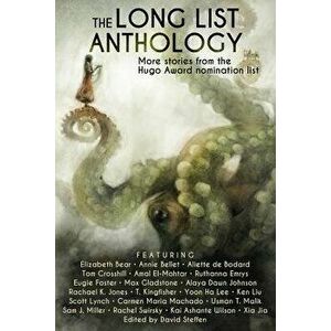 The Long List Anthology: More Stories from the Hugo Awards Nomination List - Eugie Foster imagine