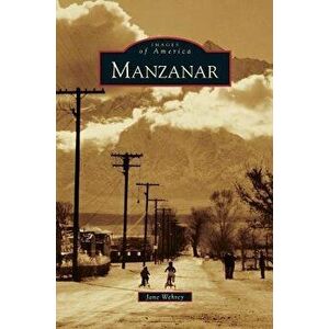 Manzanar, Hardcover - Jane Wehrey imagine