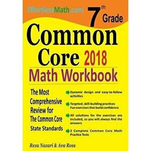 7th Grade Common Core Math Workbook: The Most Comprehensive Review for the Common Core State Standards, Paperback - Reza Nazari imagine