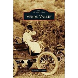 Verde Valley, Hardcover - William L. Cowan imagine