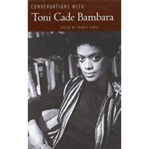 Conversations with Toni Cade Bambara, Paperback - Thabiti Lewis imagine