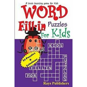 Word Fill-In Puzzles for Kids, Paperback - Rays Publishers imagine