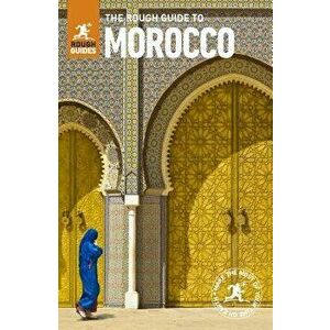 The Rough Guide to Morocco (Travel Guide with Free Ebook), Paperback - Rough Guides imagine