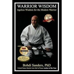 Warrior Wisdom: Ageless Wisdom for the Modern Warrior, Paperback - Marc MacYoung imagine