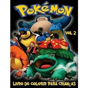 Pokemon Livro de Colorir Para Crianças Volume 2: Neste Tamanho A4 Volume 2 de 2 Coloring Book, Nós Capturamos 76 Capturáveis Criaturas Desde Pokemon P imagine