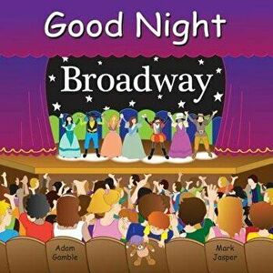 Good Night Broadway - Adam Gamble imagine