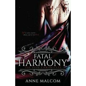 Fatal Harmony - Anne Malcom imagine