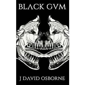 Black Gum, Paperback - J. David Osborne imagine