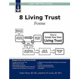 8 Living Trust Forms: Legal Self-Help Guide, Paperback - J. T. Levine imagine