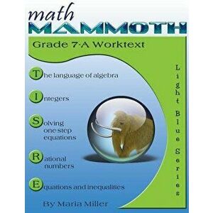 Math Mammoth Grade 7-A Worktext, Paperback - Maria Miller imagine