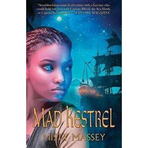 Mad Kestrel, Paperback - Misty Massey imagine