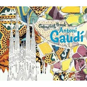 Antoni Gaudi Colouring Book, Paperback - Prestel Publishing imagine