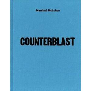 Counterblast: 1954 Facsimile, Hardcover - Marshall McLuhan imagine
