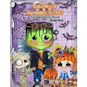 Halloween Adorable Besties Adult Coloring Book, Paperback - Sherri Ann Baldy imagine
