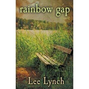 Rainbow Gap, Paperback - Lee Lynch imagine