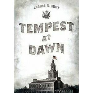 Tempest at Dawn - James D. Best imagine