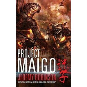 Project Maigo (a Kaiju Thriller), Hardcover - Jeremy Robinson imagine