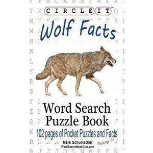 Circle It, Wolf Facts, Word Search, Puzzle Book, Paperback - Lowry Global Media LLC imagine