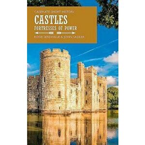 Castles: Fortresses of Power - Rosie Serdiville imagine