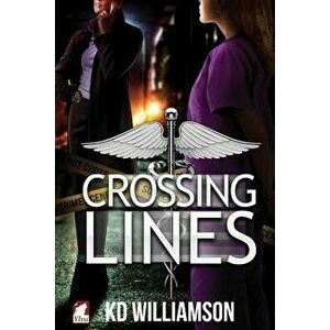 Crossing Lines, Paperback - Kd Williamson imagine