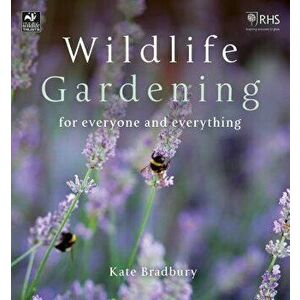 Wildlife Gardening: For Everyone and Everything, Paperback - Kate Bradbury imagine