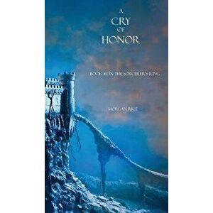 A Cry of Honor, Hardcover - Morgan Rice imagine