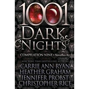 1001 Dark Nights: Compilation Nine - Carrie Ann Ryan imagine