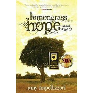 Lemongrass Hope, Paperback - Amy Impellizzeri imagine
