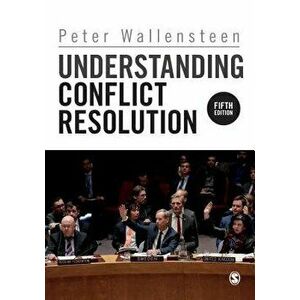 Understanding Conflict Resolution, Paperback - Peter Wallensteen imagine
