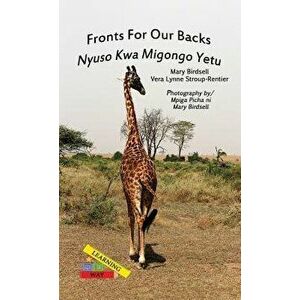Fronts for Our Backs/Nyuso Kwa Migongo Yetu, Hardcover - Mary Birdsell imagine