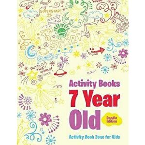 Activity Books 7 Year Old Doodle Edition - Activity Book Zone for Kids imagine