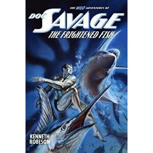 Doc Savage: The Frightened Fish - Will Murray imagine