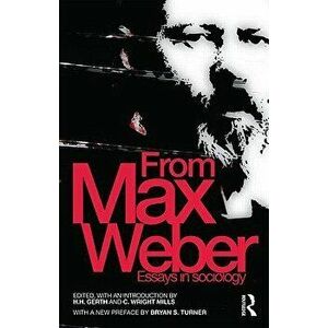 From Max Weber: Essays in Sociology, Paperback - Max Weber imagine