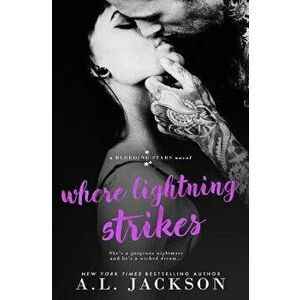 Where Lightning Strikes, Paperback - A. L. Jackson imagine