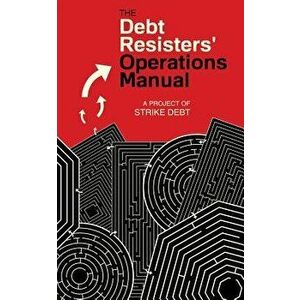 The Debt Resisters' Operations Manual, Paperback - George Caffentzis imagine