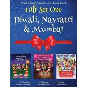GIFT SET ONE (Diwali, Navratri, Mumbai): Maya & Neel's India Adventure Series, Paperback - Ajanta Chakraborty imagine
