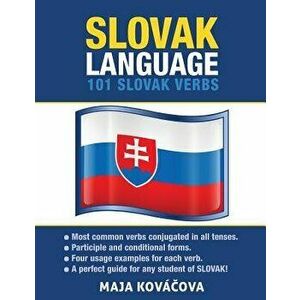 Slovak Language: 101 Slovak Verbs, Paperback - Maja Kovacova imagine