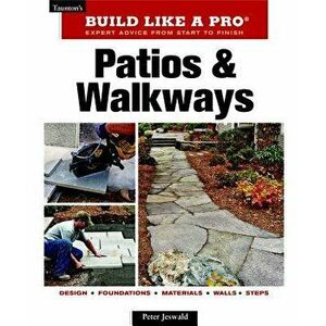 Patios and Walkways, Paperback - Peter Jeswald imagine
