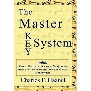 The Master Key System - Charles F. Haanel imagine